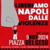 Liberiamo Napoli dalle violenze